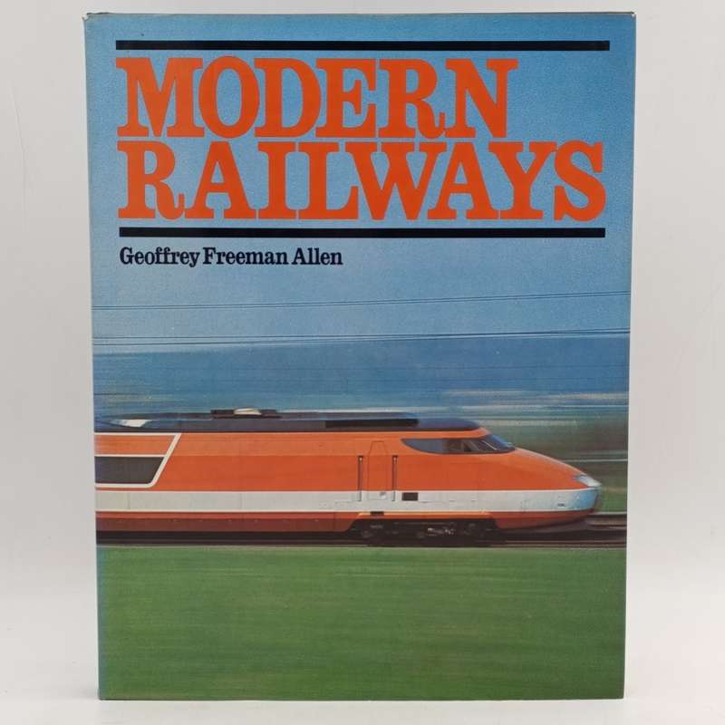 Modem Railways by Geoffrey Freeman Allen