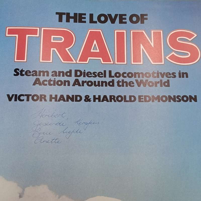 The love of Trains Steam and diesel locomotives in action around the world