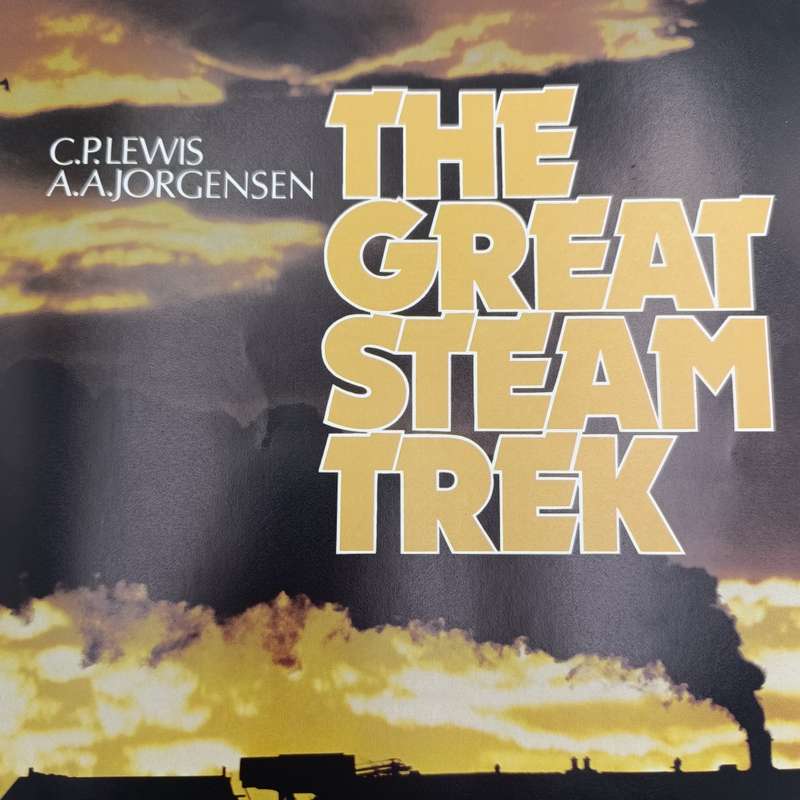 The great Steam Trek by C.P. Lewis & AA.Jorgensen - With News-paper cut-out