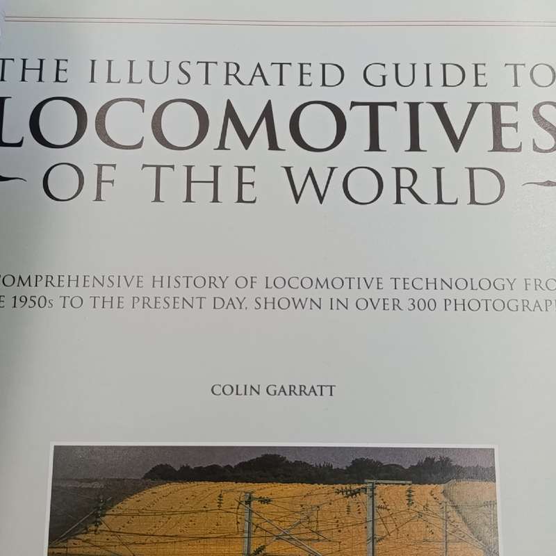 The Illustrated guide to Locomotives of the World by Colin Garratt