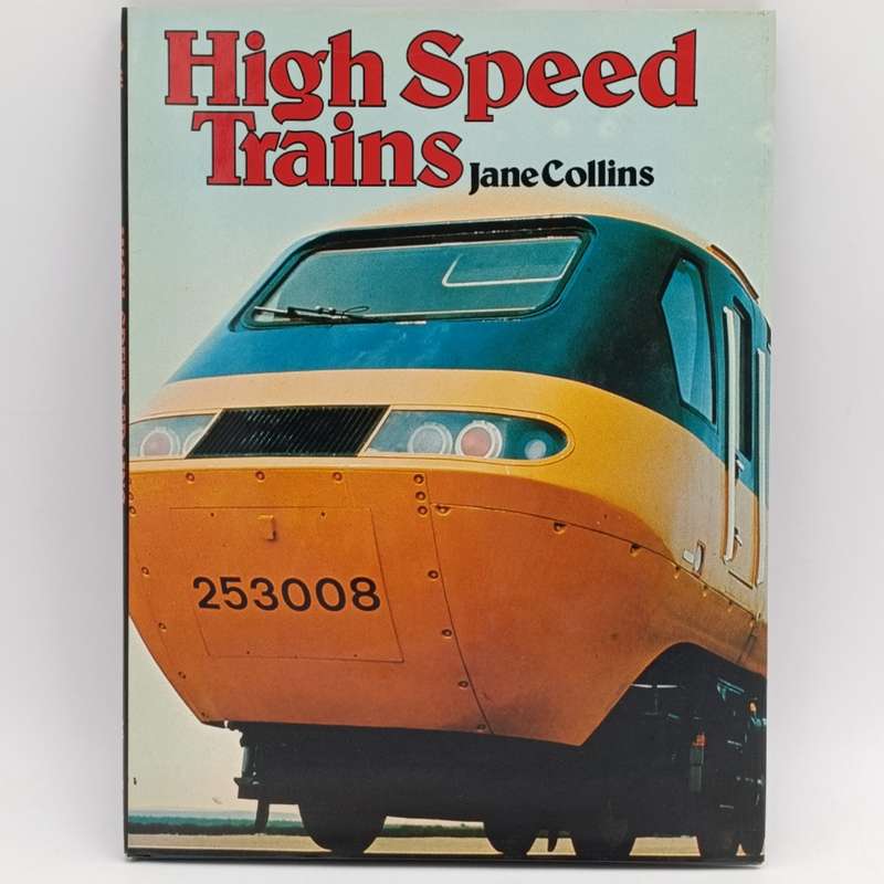 High Speed Trains by Jane Collins