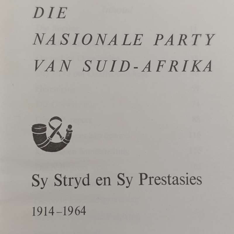 Die Nasionale Party van Suid-Afrika 1914-1964 by M.P.A - Malan