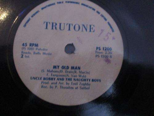 Seven Single - Uncle Bobby & the naughty boys -  Stick / My Old Man