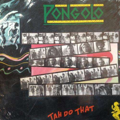 LP - Pongolo - Jah Do That (new sealed)