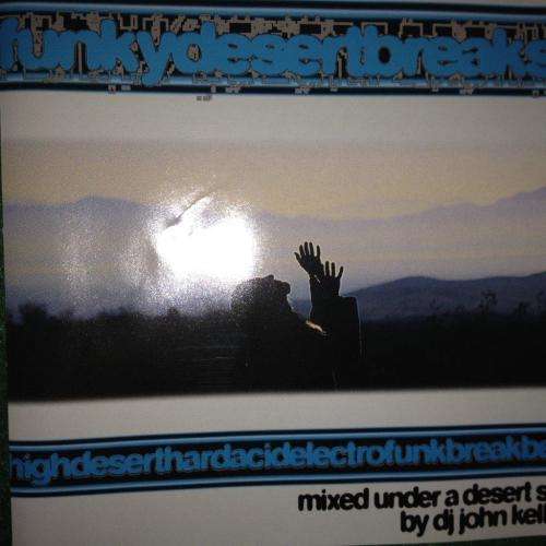 CD - Funky desert breaks 2 - mixed by dj john kelley