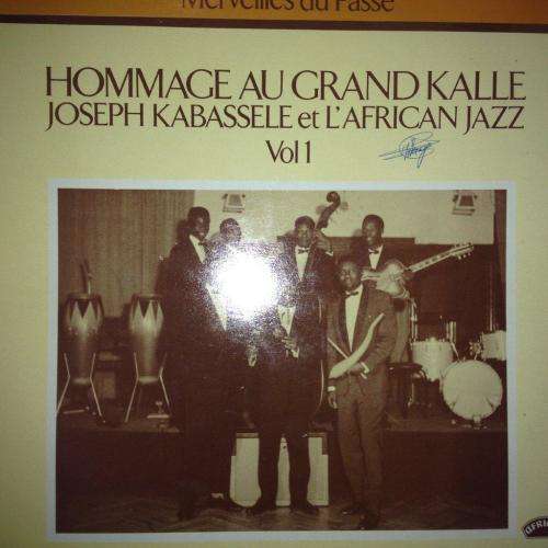 LP - Hommage Au Grand Kalle Joseph Kabassele et L'African Jazz Vol1