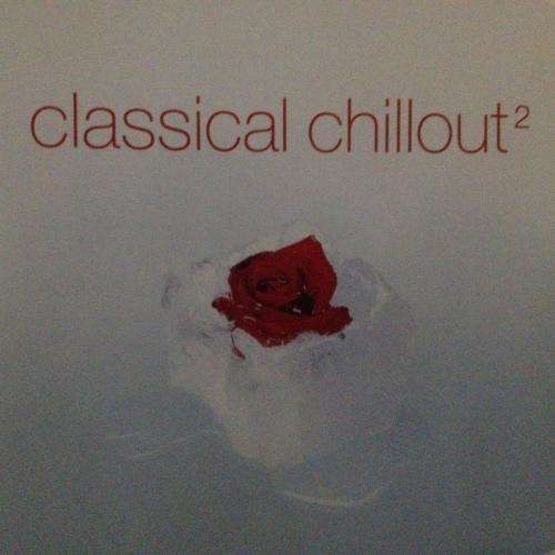 CD - Classical Chillout 2 (2cd)