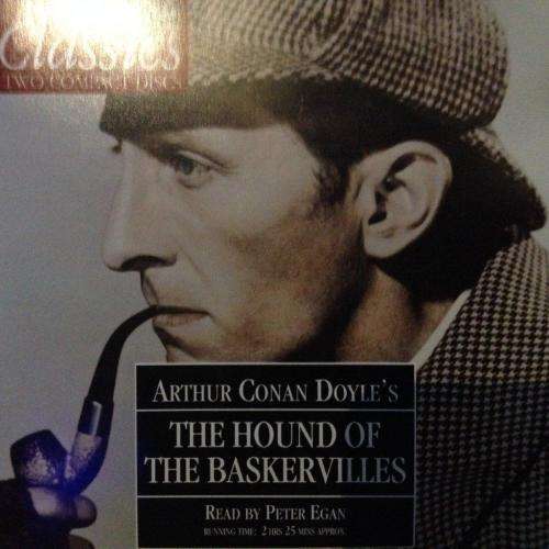 CD - Arthur Conan Doyle's The Hound of the Baskervilles Read by Peter Egan - Talking Classics (2CD)