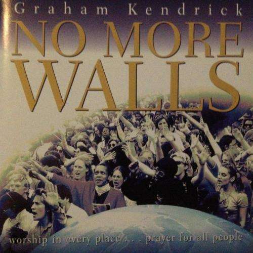 CD - Graham Kendrick - No More Walls