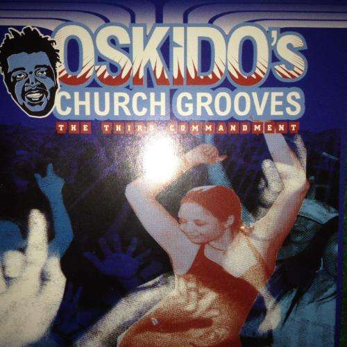 CD - Oskido's Church Grooves - The Third Commandment