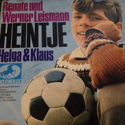 Seven Single - Helga & Klaus - Heintje - Mama / Dance To Your Daddy
