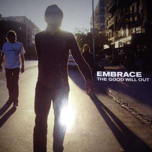 CD - Embrace - The Good Will Out