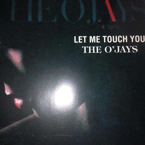 CD - The O'Jays - Let me Touch You