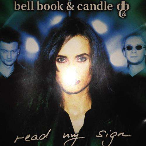 CD - Bell Book & Candle - Read My Sign