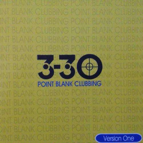 CD - Three Thirty 330 Version One Point Blank Clubbing