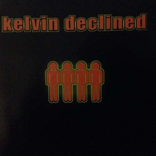 CD - Kelvin Declined