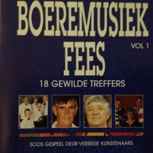 CD - Boeremusiek Fees Vol.1 18 Gewilde Treffers