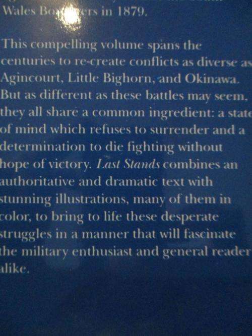 Last Stands - Famous Battles against the odds - Craig Philip - Hard Cover 160 pages