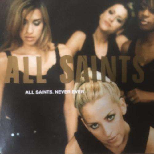 CD - All Saints - Never Ever (Single)