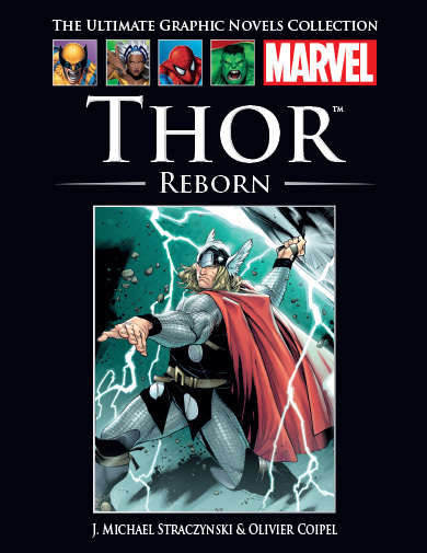 Marvel - Thor Reborn - Book 52 Issue 6 - The Ultimate Graphic Novel Collection
