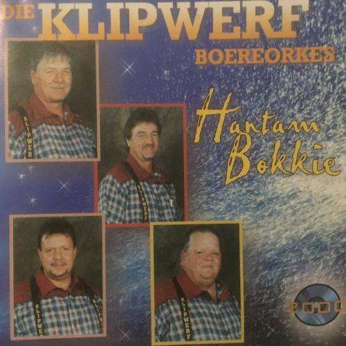 CD - Die Kllipwerf Boereorkes - Hantam Bokkie