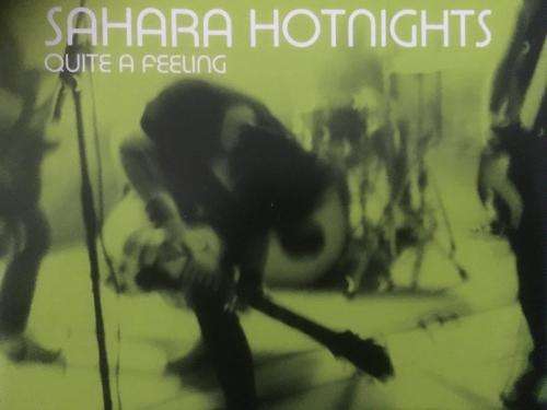CD - Sahara Hotnights - Quite A Feeling (Single)