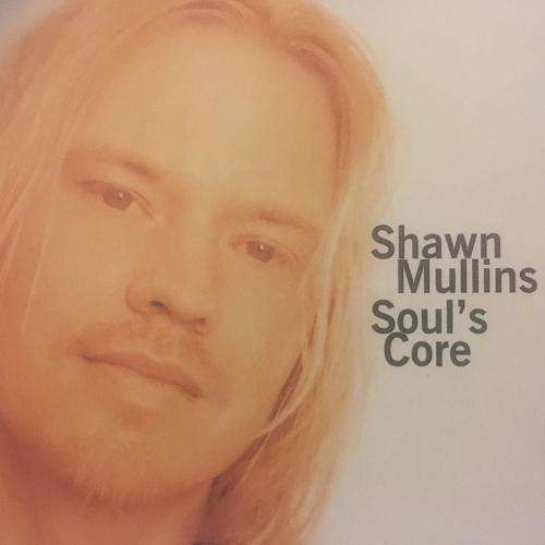 CD - Shawn Mullins - Soul`s Core