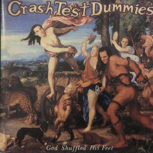CD - Crash Test Dummies - God Shuffled His Feet