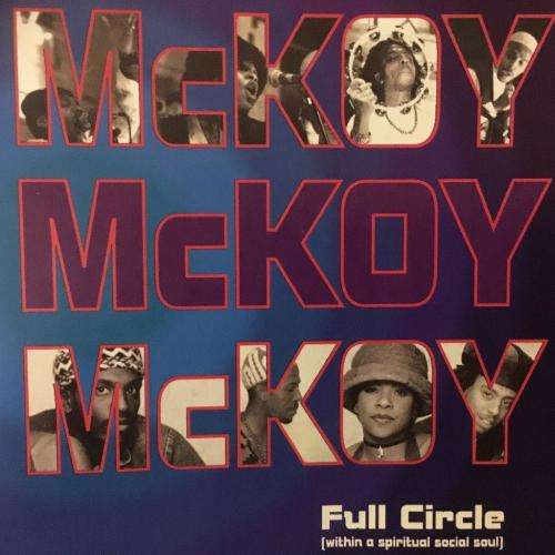 CD -  McKoy Full Circle (Within A Spiritual Soul)