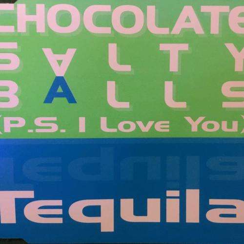 CD - Tequila - Chocolate Salty Balls (Single)
