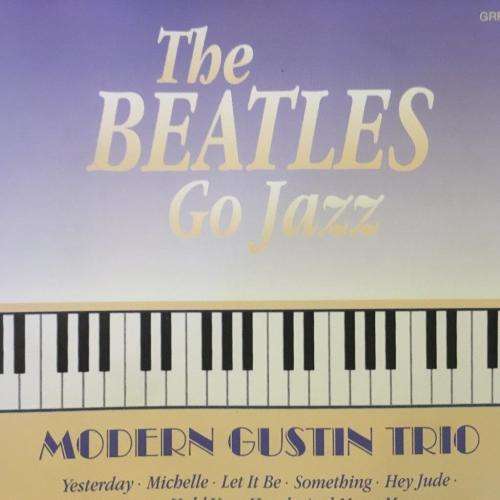 CD - Modern Gustin Trio - The Beatles Go Jazz