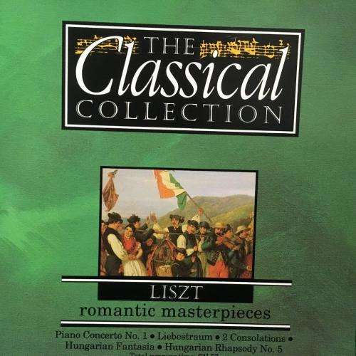 CD - The Classical Collection - CD18 - Liszt - Romantic Masterpieces