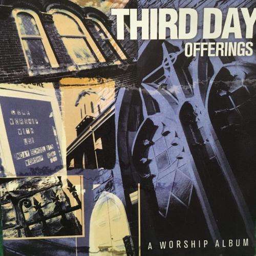 CD - Third Day - Offerings - A Worship Album