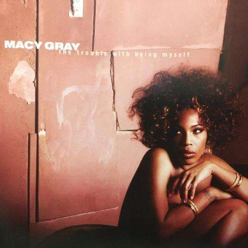 CD - Macy Gray - The Trouble With Being Myself