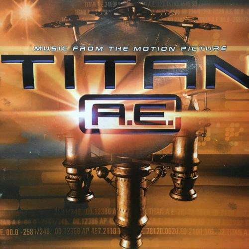 CD - Titan A.E. Music From the Motion Picture