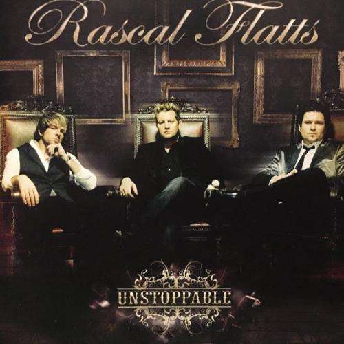CD - Rascal Flatts - Unstoppable