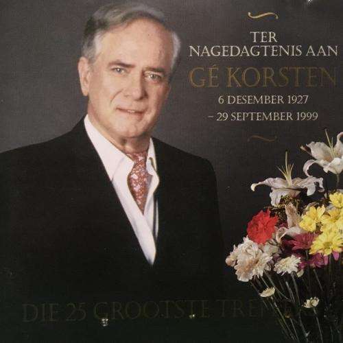 CD - Ge Korsten - Ter Nagedagtenis Aan - Die 25 Grootste Treffers