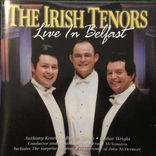 CD - The Irish Tenors - Live In Belfast
