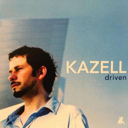 CD - Kazell - Driven