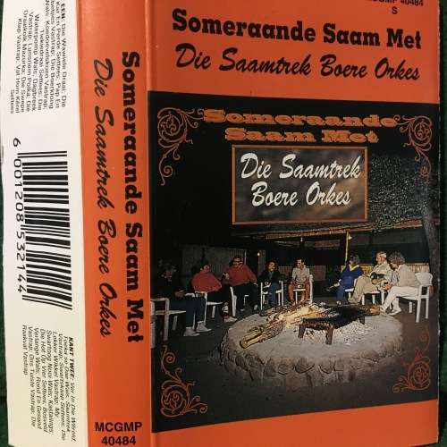 Cassette - Die Saamtrek Boere Orkes - Someraande Saam Met