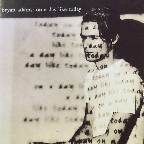 CD - Bryan Adams - On A Day Like Today (single)