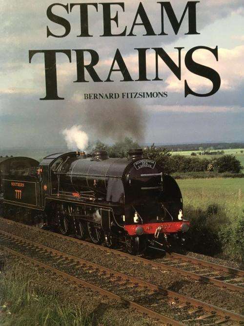 Steam Trains - Bernard Fitzsimons Hard Cover 95 pages