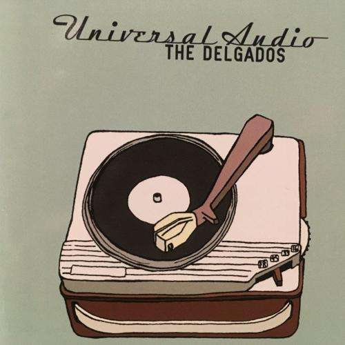 CD - The Delgados - Universal Audio