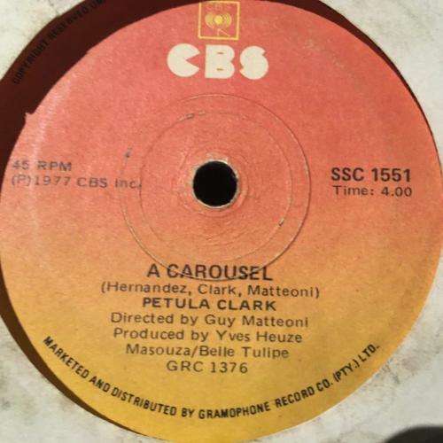 Seven Single - Petula Clark - A Carousel / Don't Cry For Me Argentina