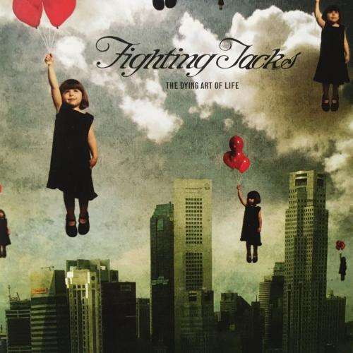 CD - Fighting Jacks - The Dying Art Of Life