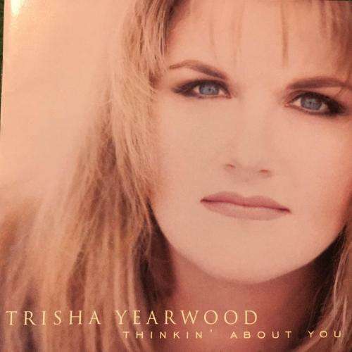 CD - Trisha Yearwood - Thinkin` About You