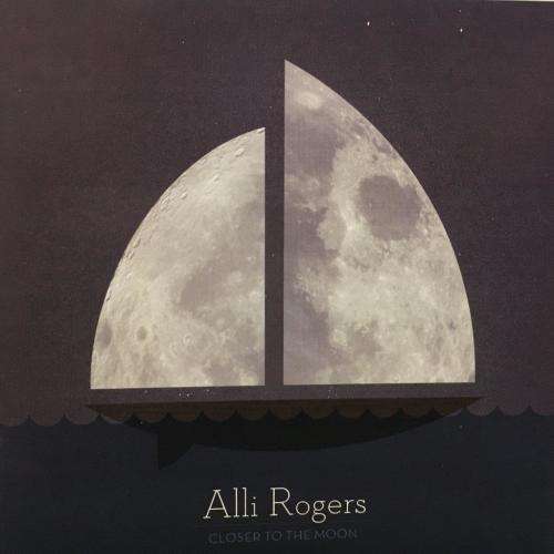 CD - Alli Rogers - Closer To The Moon