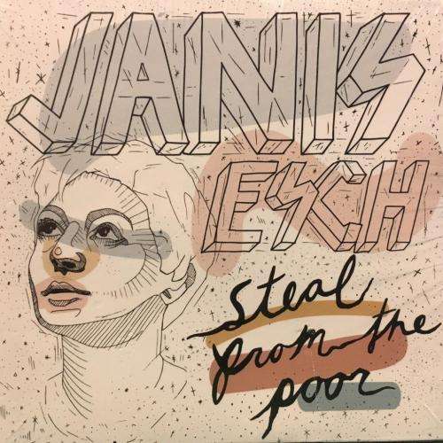 CD - Janis Esch - Steal From The Poor (New Sealed) (Digipak)
