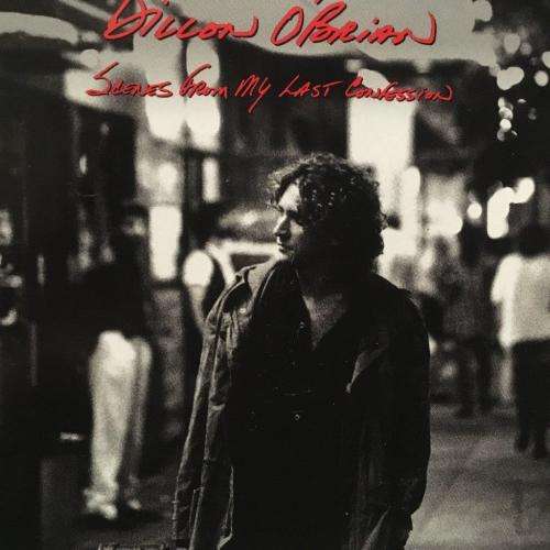 CD - Dillion O` Brian - Scenes From My Last Confession
