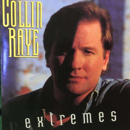 CD - Collin Raye - Extremes